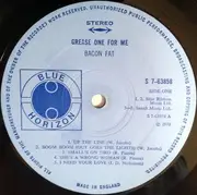 LP - Bacon Fat - Grease One For Me - Rare UK