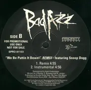 Bad Azz - We Be Puttin' It Down! (Remix)