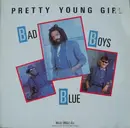 12'' - Bad Boys Blue - Pretty Young Girl