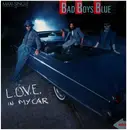 12inch Vinyl Single - Bad Boys Blue - L.O.V.E. In My Car