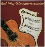 Bad Hersfelder Gitarrenensemble - Albeniz, de Falla a.o.