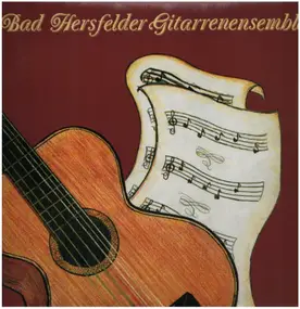Bad Hersfelder Gitarrenensemble - Albeniz, de Falla a.o.