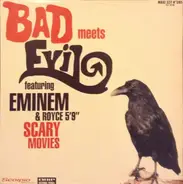 Bad Meets Evil Featuring Eminem & Royce Da 5'9' - Scary Movies