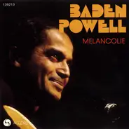 Baden Powell - Melancolie