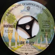 7inch Vinyl Single - Badfinger - Love Is Easy