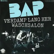 7inch Vinyl Single - Bap - Verdamp Lang Her / Waschsalon