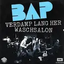 7inch Vinyl Single - Bap - Verdamp Lang Her / Waschsalon