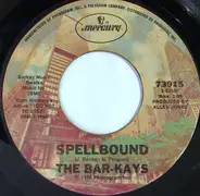Bar-Kays - You're So Sexy / Spellbound