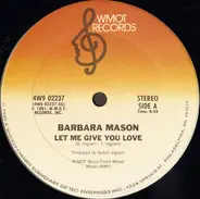 Barbara Mason - Let Me Give You Love