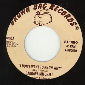 barbara mitchell - I Don't Want To Know Why