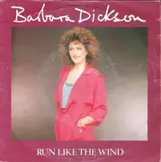 7inch Vinyl Single - Barbara Dickson - Run Like The Wind / Forgotten Time