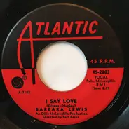 Barbara Lewis - Baby, I'm Yours / I Say Love