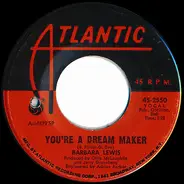 Barbara Lewis - I'm All You've Got / You're A Dream Maker
