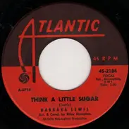 Barbara Lewis - Hello Stranger / Think A Little Sugar