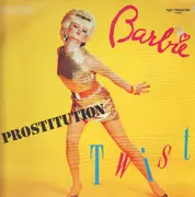 12inch Vinyl Single - Barbie - Prostitution Twist