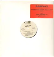 Barkays - Everybody wants that love /Soul finger