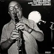 Barney Bigard And His Orchestra - Clarinet Gumbo