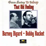 Barney Bigard / Bobby Hackett - That Old Feeling