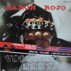 Baron Rojo - Brutal Volume - Limited Edition