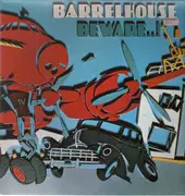 LP - Barrelhouse - Beware..!