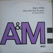 12inch Vinyl Single - Barry White - When Will I See You Again