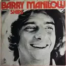 7inch Vinyl Single - Barry Manilow - Ships