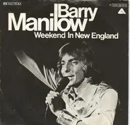 Barry Manilow - Weekend In New England
