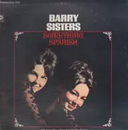 The Barry Sisters - Something Spanish