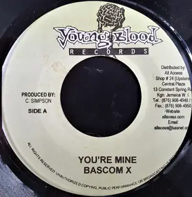 Bascom X - You're Mine / Bleeding Eye