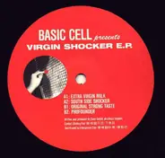 Basic Cell - Virgin Shocker E.P.