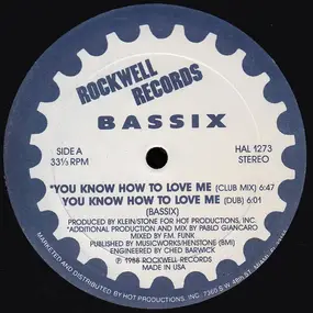 Bassix - You Know How To Love Me
