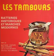 Batterie Fanfare De La Musique Des Gardiens De La Paix - Les Tambours - Batteries Historiques Et Marches Modernes