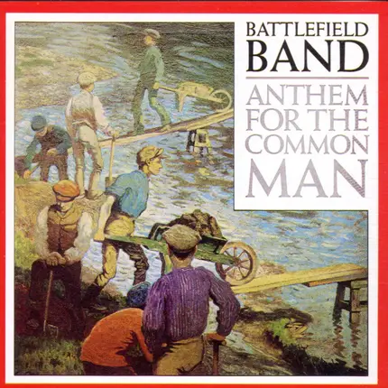 Battlefield Band - Anthem for the Common Man