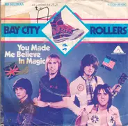 Bay City Rollers - You Made Me Believe In Magic