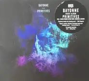Bayonne - Primitives