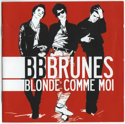 BB Brunes - Blonde Comme Moi