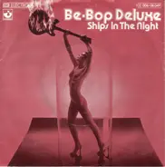 Be-Bop Deluxe - Ships In The Night