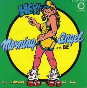 BE - Morning Angel / Morning In The Sun