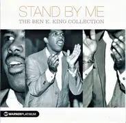 Ben E. King - Stand By Me (The Ben E. King Collection)