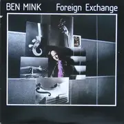 LP - Ben Mink - Foreign Exchange