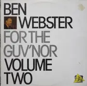 LP - Ben Webster - For The Guv'nor Volume Two