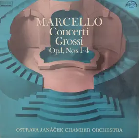 Benedetto Marcello - Concerti Grossi Op.1, Nos.1-4