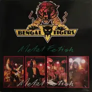 Bengal Tigers - Metal Fetish