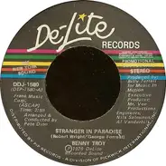 Benny Troy - Stranger In Paradise
