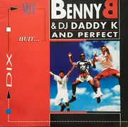 12inch Vinyl Single - Benny B & DJ Daddy K And Perfect - Dix Neuf Huit