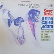 Benny Carter Featuring The Voices Of Sammy Davis Jr. , Louis Armstrong And Mel Tormé - A Man Called Adam