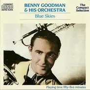 Benny Goodman And His Orchestra - Blue Skies