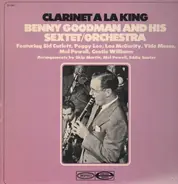 Benny Goodman & His Sextet/Orchestra - Clarinet a La King