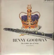 Benny Goodman - The Golden Age Of Swing