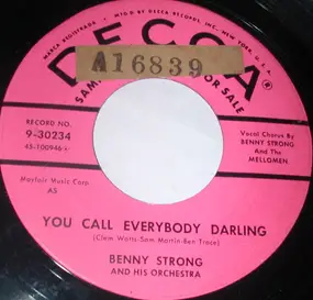 Benny Strong - You Call Everybody Darling / I Love My Baby